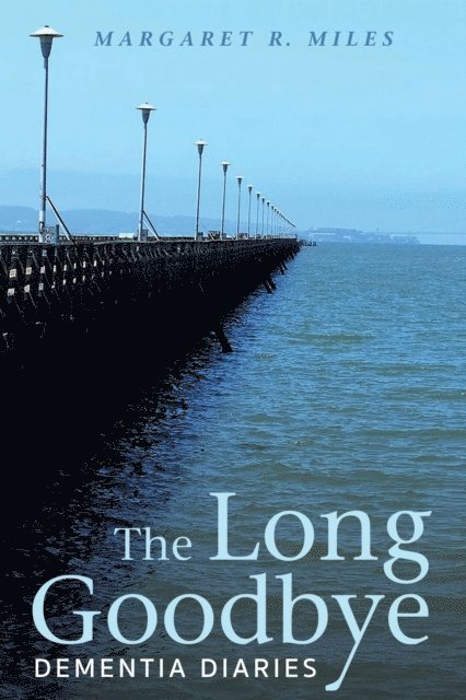 Margaret R. Miles - Long Goodbye, E-bok