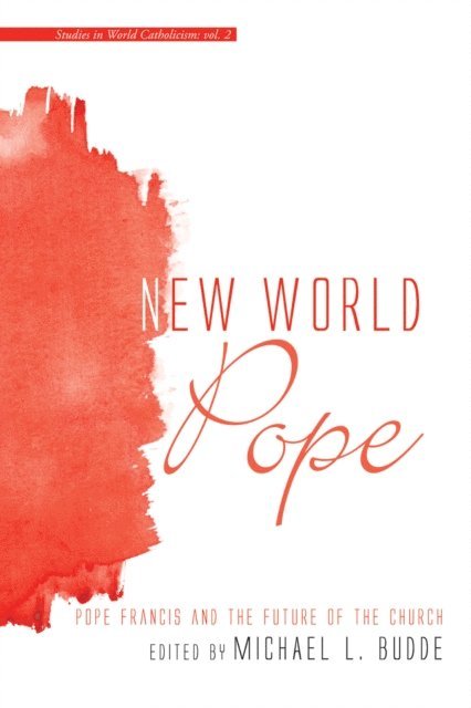 Michael L. Budde - New World Pope, E-bok