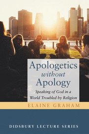 Apologetics without Apology