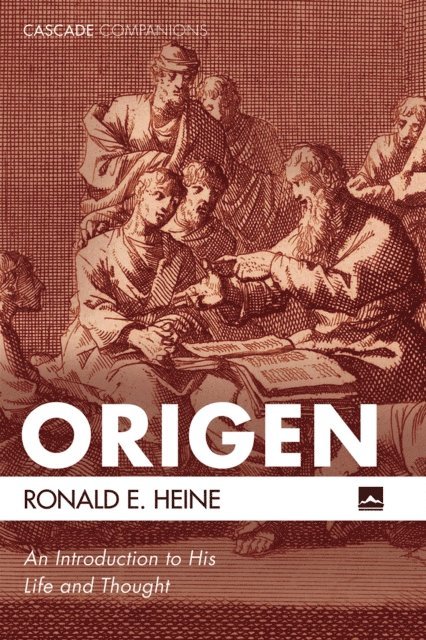 Ronald E. Heine - Origen, E-bok