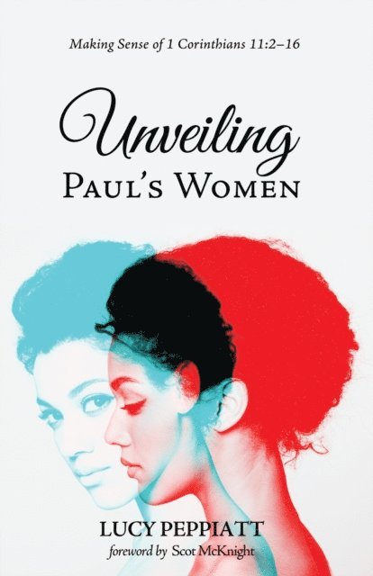 Lucy Peppiatt - Unveiling Paul's Women, E-bok