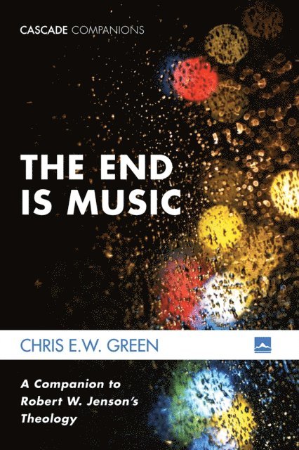 Chris E. W. Green - End Is Music, E-bok