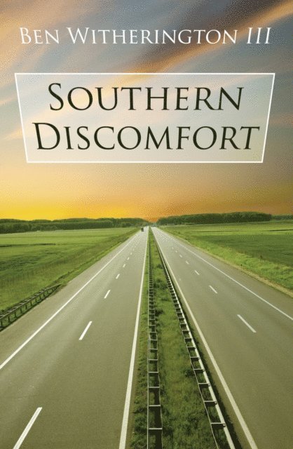 Ben Witherington III - Southern Discomfort, E-bok