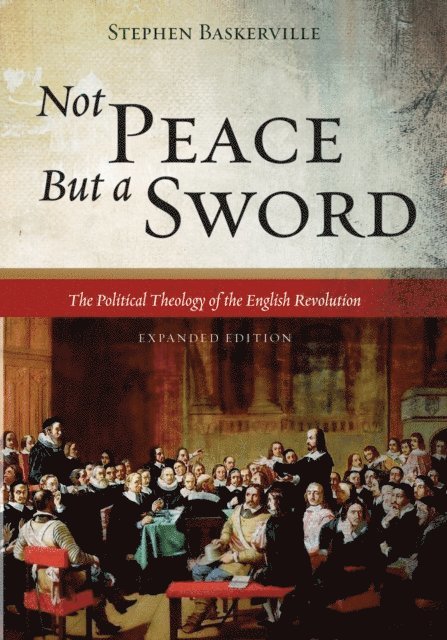 Stephen Baskerville - Not Peace But a Sword, E-bok