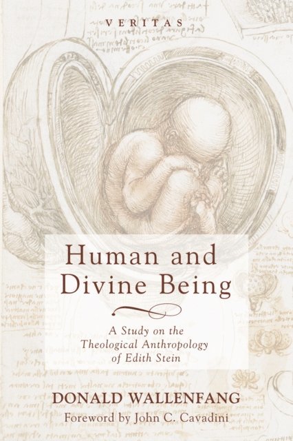 Donald Wallenfang - Human and Divine Being, E-bok