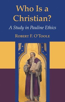 Robert F S J O'Toole - Who Is a Christian?, Häftad