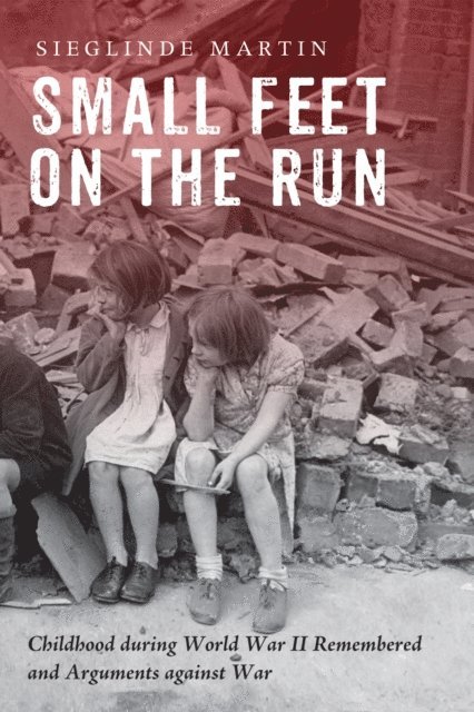Sieglinde Martin - Small Feet on the Run, E-bok