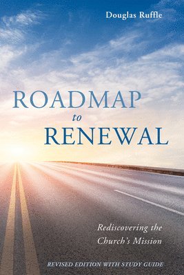Douglas Ruffle - Roadmap to Renewal, Häftad