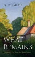 G C Smith - What Remains, Inbunden