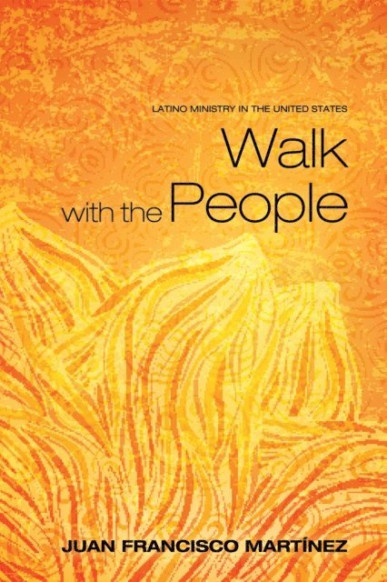 Juan Francisco Martinez - Walk with the People, E-bok