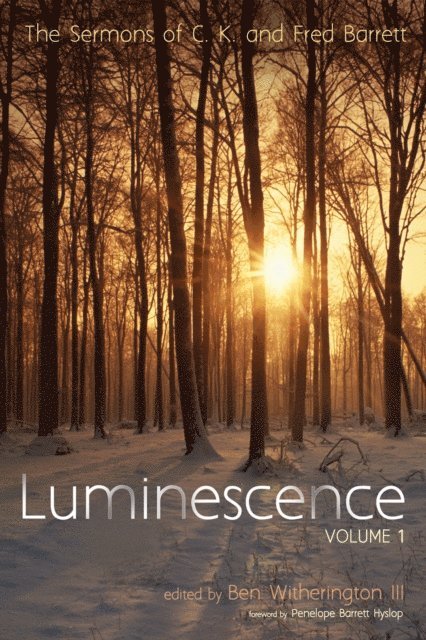 Fred Barrett, C. K. Barrett, Ben Witherington III - Luminescence, Volume 1, E-bok
