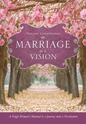 Pheonie Cunningham - Marriage Is a Vision, Häftad. Tillgänglighet: Lägg i varukorg