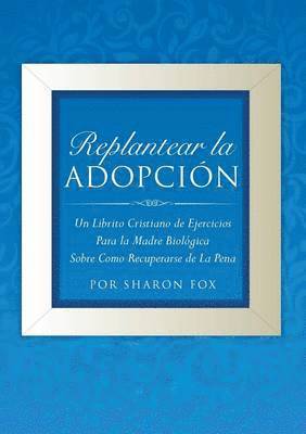 Replantear la Adopcion