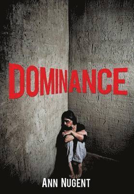 Ann Nugent - Dominance, Häftad