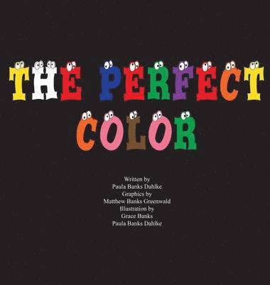 Paula Banks Dahlke - Perfect Color, Inbunden