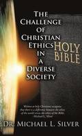 The Challenge of Christian Ethics in a Diverse Society