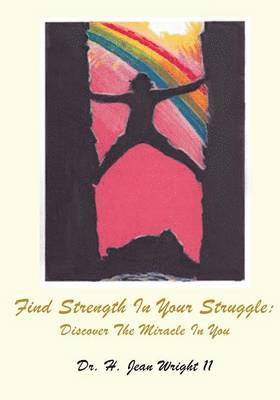 II , H. Jean Wright - Find Strength In Your Struggle, Häftad. Tillgänglighet: Lägg i varukorg