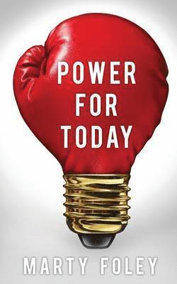 Marty Foley - Power For Today, Häftad