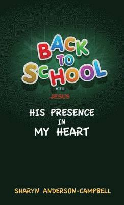 Sharyn Anderson-Campbell - Back To School With Jesus, Inbunden. Tillgänglighet: Lägg i varukorg