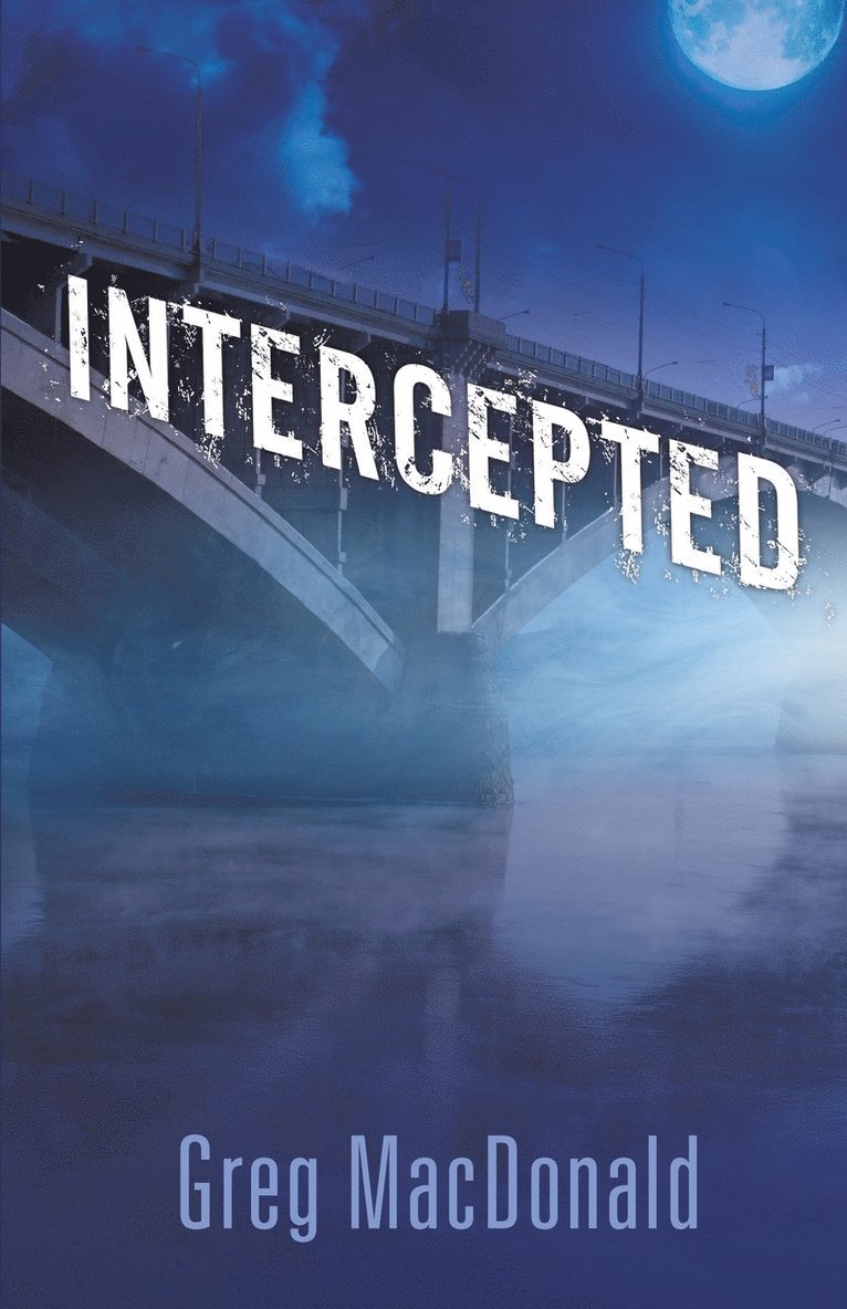 Greg MacDonald - Intercepted, Häftad. Tillgänglighet: Lägg i varukorg