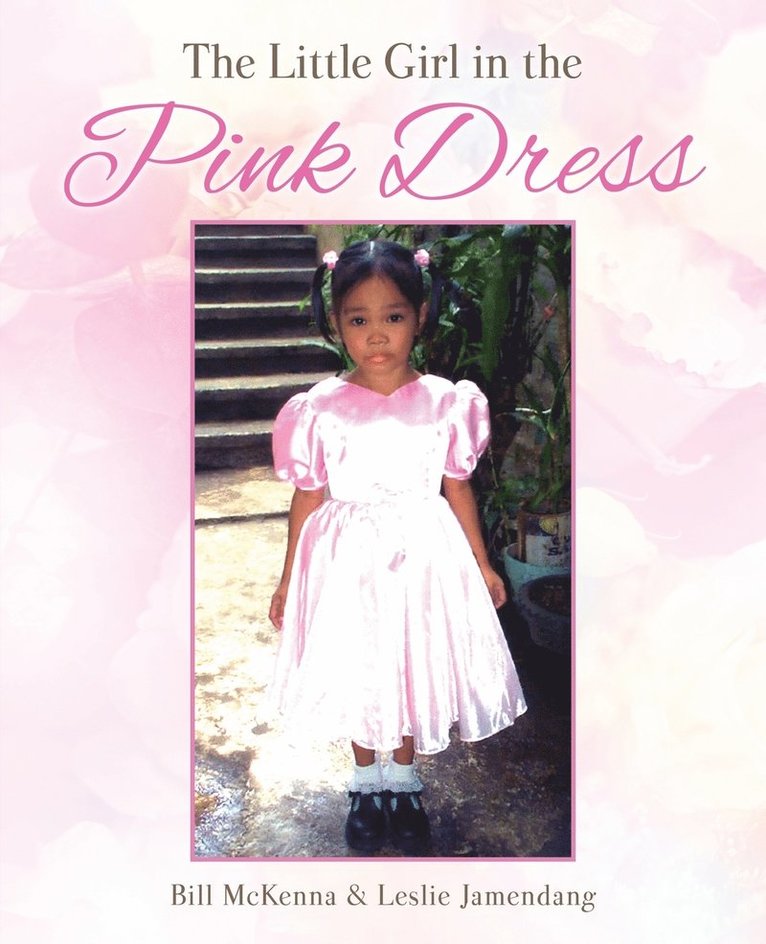 Bill McKenna, Leslie Jamendang - Little Girl in the Pink Dress, Häftad