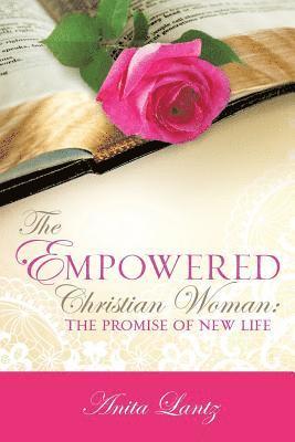 Anita Lantz - Empowered Christian Woman, Häftad