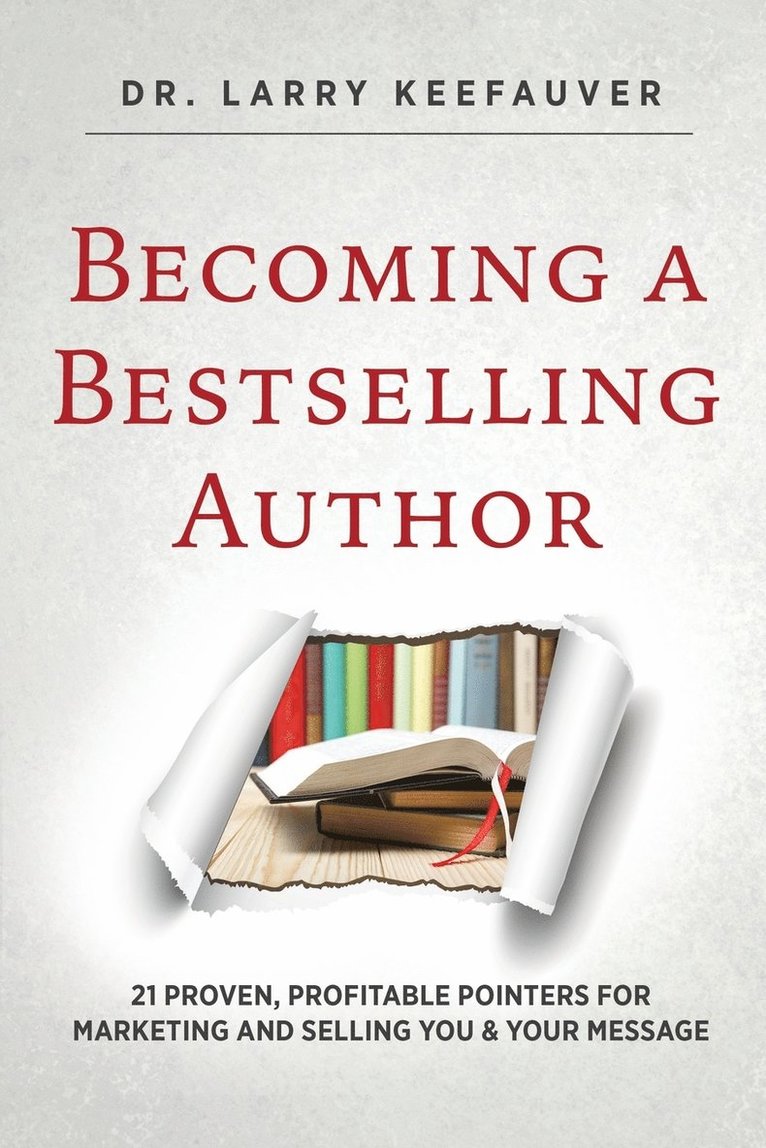 Larry Keefauver - Becoming a Bestselling Author, Häftad