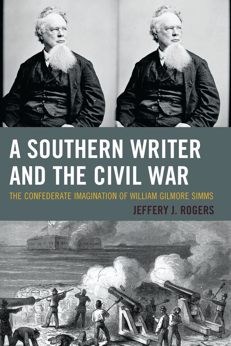 Jeffery J. Rogers - Southern Writer and the Civil War, Häftad. Tillgänglighet: Lägg i varukorg