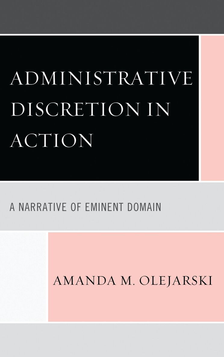 Amanda M. Olejarski - Administrative Discretion in Action, Häftad. Tillgänglighet: Lägg i varukorg