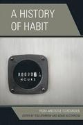 A History of Habit