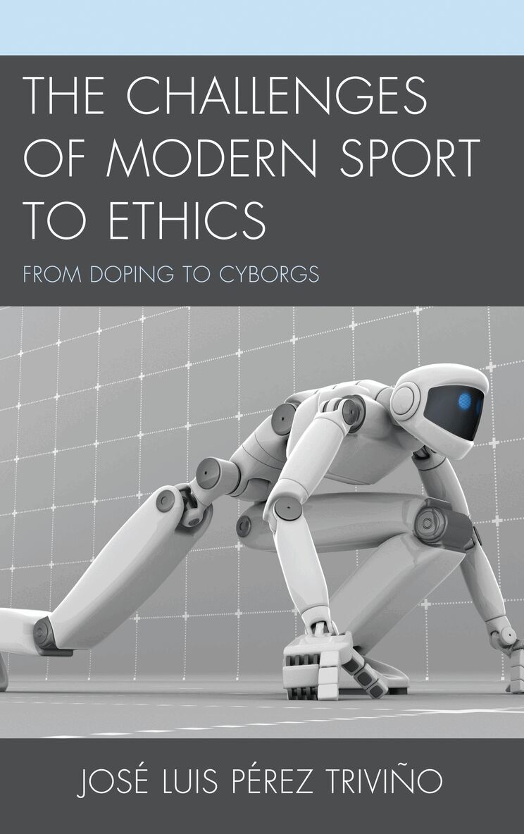 Jose Luis Perez Trivino - Challenges of Modern Sport to Ethics, Häftad