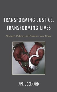 Transforming Justice, Transforming Lives