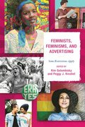 Feminists, Feminisms, and Advertising
