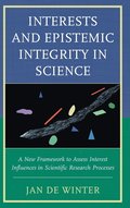 Interests and Epistemic Integrity in Science