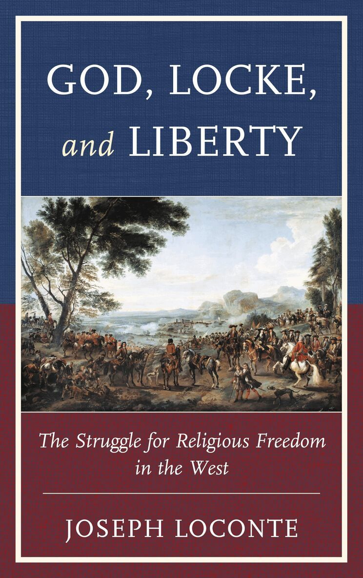 Joseph Loconte - God, Locke, and Liberty, Häftad