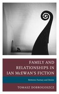 Family and Relationships in Ian McEwan's Fiction