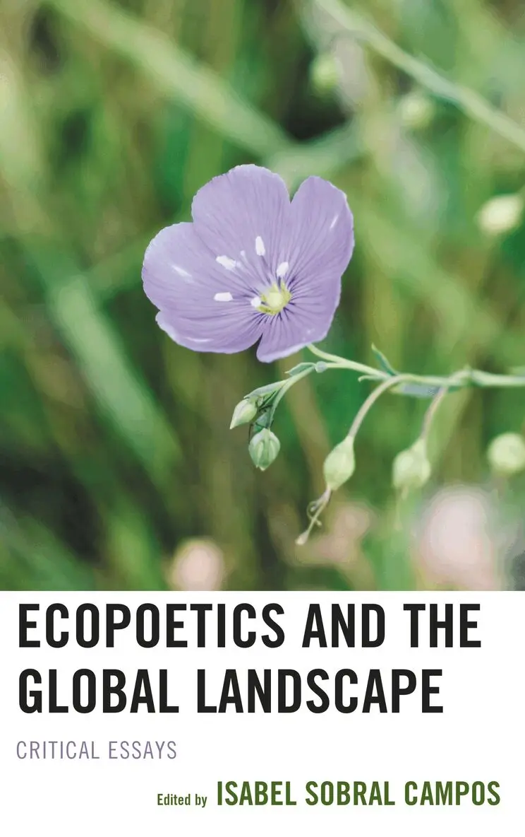Isabel Sobral Campos - Ecopoetics and the Global Landscape, Inbunden. Tillgänglighet: Lägg i varukorg