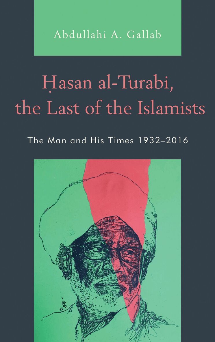 Abdullahi A. Gallab - Hasan al-Turabi, the Last of the Islamists, Inbunden. Tillgänglighet: Lägg i varukorg