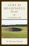 Golf as Meaningful Play