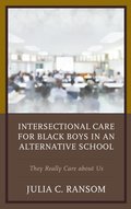Intersectional Care for Black Boys in an Alternative School