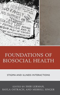 Foundations of Biosocial Health