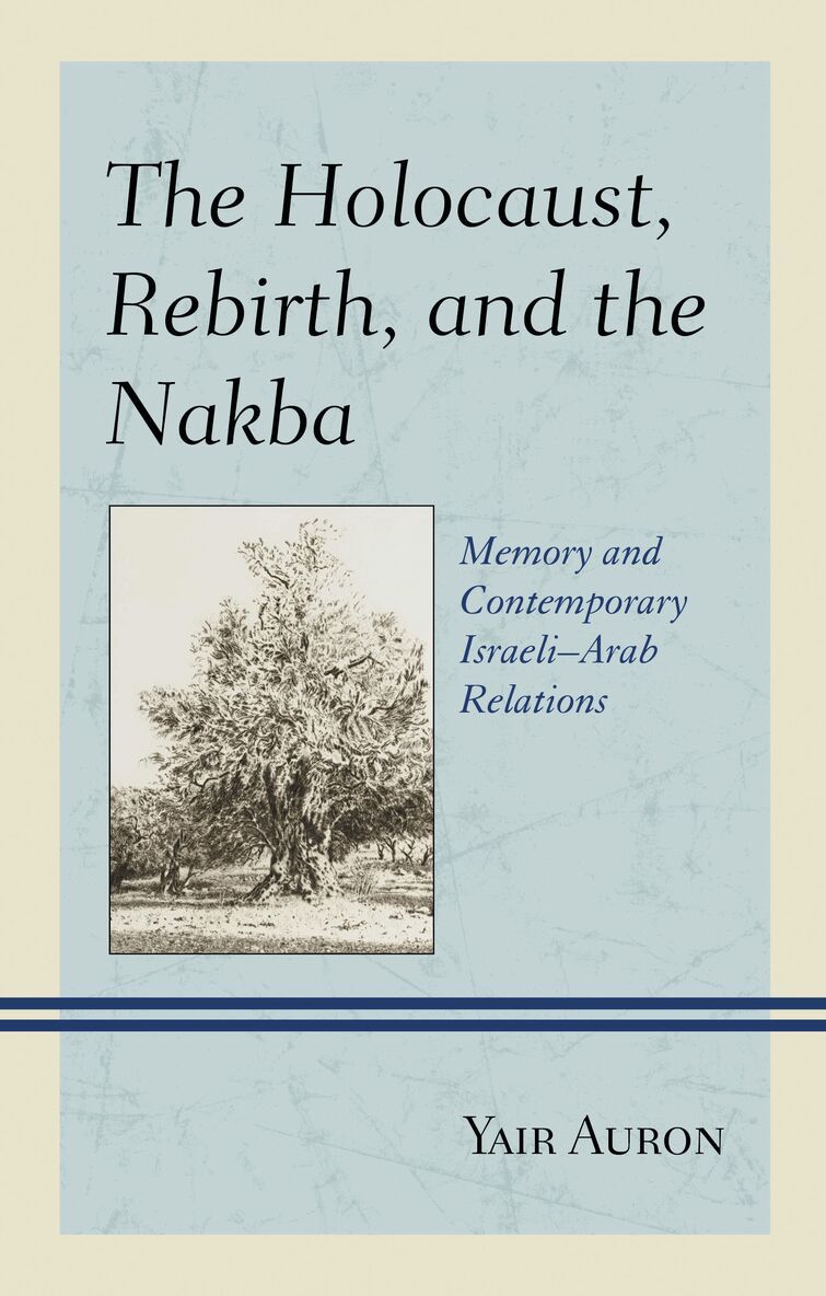 Yair Auron - Holocaust, Rebirth, and the Nakba, Inbunden. Tillgänglighet: Lägg i varukorg