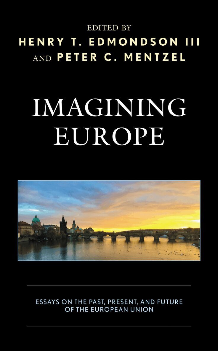 Henry T. Edmondson III, Peter Mentzel - Imagining Europe, Inbunden