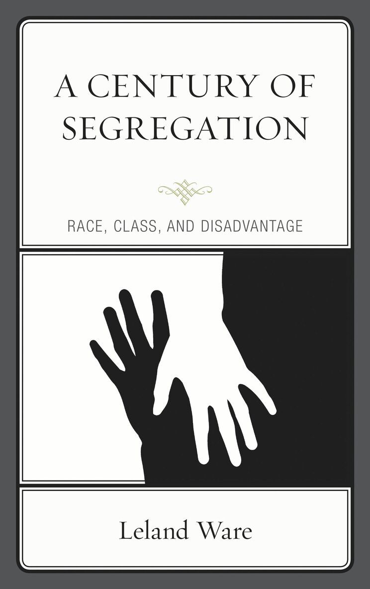Leland Ware - Century of Segregation, Inbunden. Tillgänglighet: Lägg i varukorg