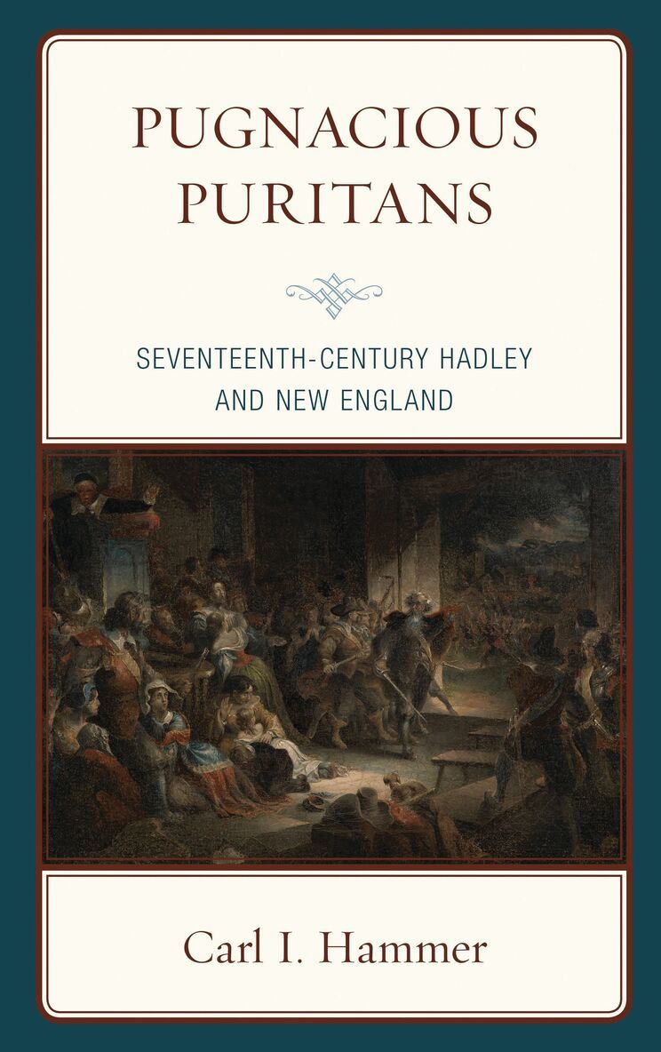 Carl I. Hammer - Pugnacious Puritans, Inbunden