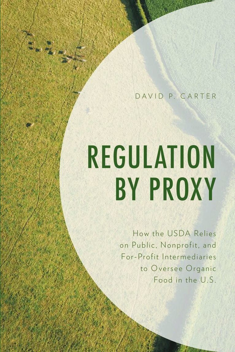 David P. Carter - Regulation by Proxy, Häftad. Tillgänglighet: Lägg i varukorg