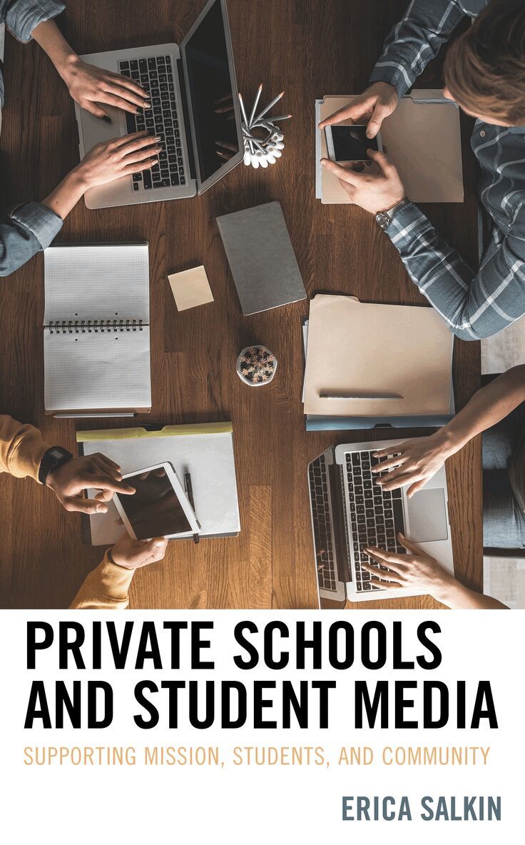 Erica Salkin - Private Schools and Student Media, Inbunden