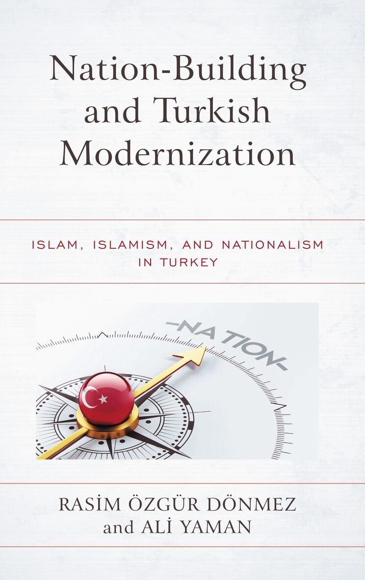 Rasim Özgür Dönmez, Ali Yaman - Nation-Building and Turkish Modernization, Häftad