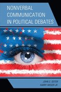 Nonverbal Communication in Political Debates