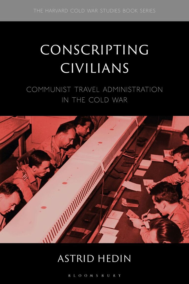 Astrid Hedin - Conscripting Civilians, Inbunden
